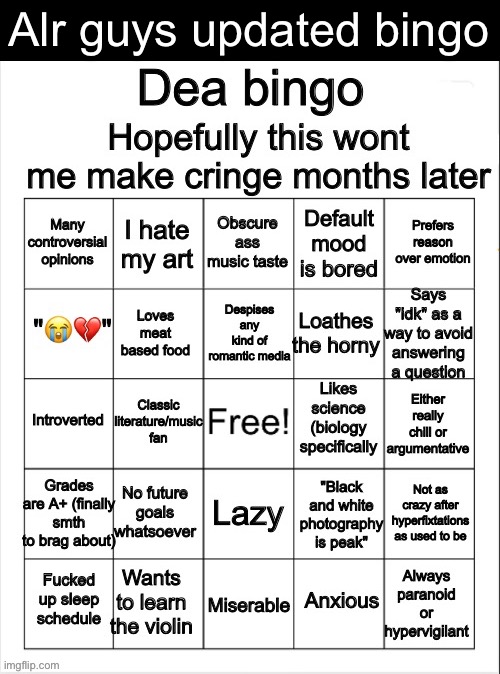 Dea bingo | Alr guys updated bingo | image tagged in dea bingo | made w/ Imgflip meme maker