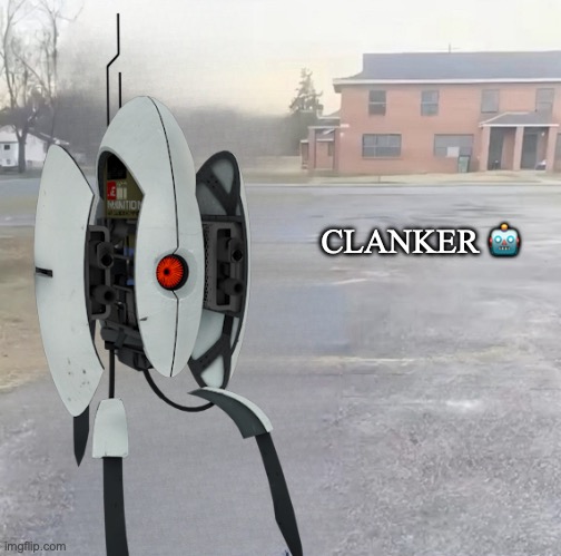 sybau | CLANKER 🤖 | image tagged in robot,artificial intelligence,ai meme,robots | made w/ Imgflip meme maker