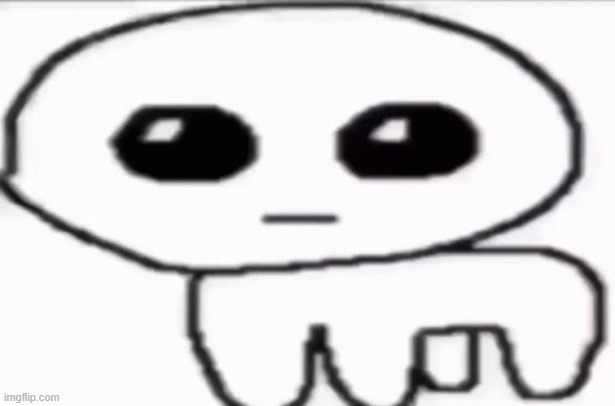 i can't think about anything please help | image tagged in tbh creature | made w/ Imgflip meme maker