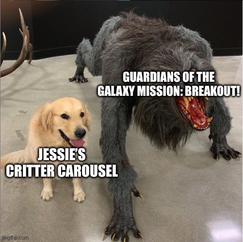 You know, Jessie’s critter carousel was gentle right? I choose the deer… | GUARDIANS OF THE GALAXY MISSION: BREAKOUT! JESSIE’S CRITTER CAROUSEL | image tagged in dog vs werewolf,disneyland,amusement park | made w/ Imgflip meme maker