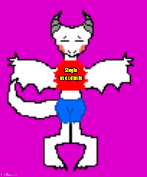forced to wear that shirt | Single; as a pringle | made w/ Imgflip meme maker