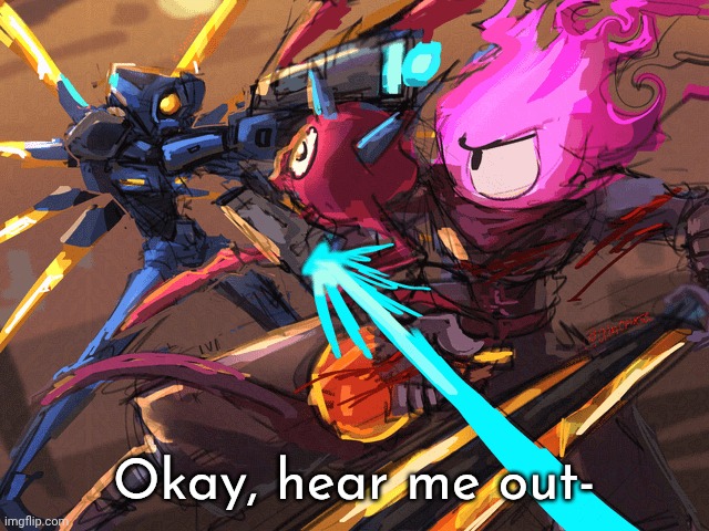 This would be a sick fight honestly | Okay, hear me out- | made w/ Imgflip meme maker