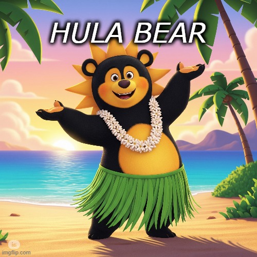 hula bear | HULA BEAR | image tagged in gifs,success kid | made w/ Imgflip meme maker