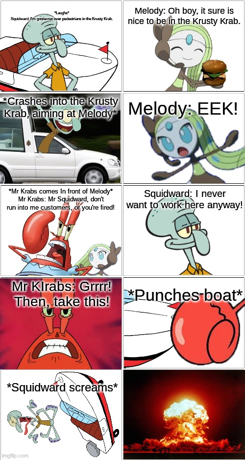 Squidward tries to run over Melody.mp3 | image tagged in mr krabs,squidward,melody,comic | made w/ Imgflip meme maker