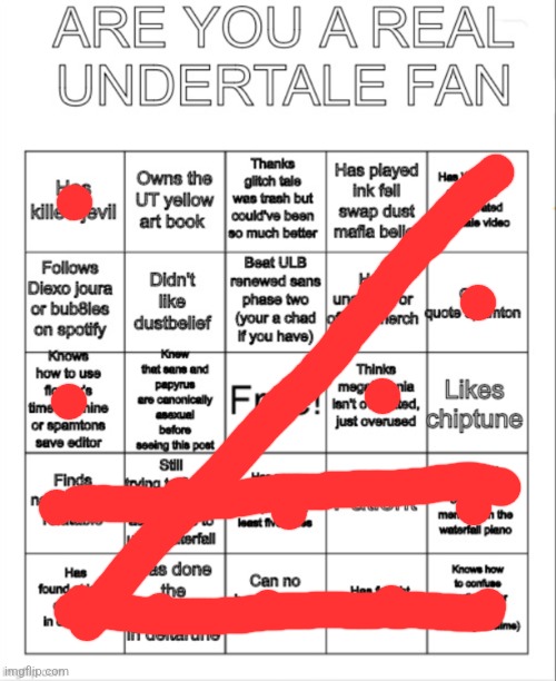 I can't read i'm an undertale fan | image tagged in undertale bingo | made w/ Imgflip meme maker