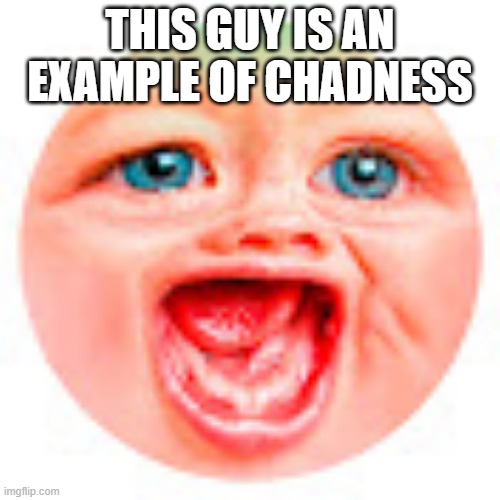 Meanwhile his haters are example of fatherlessness | THIS GUY IS AN EXAMPLE OF CHADNESS | image tagged in mr dweller | made w/ Imgflip meme maker
