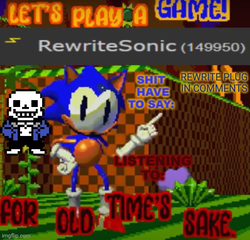 new rewrite temp | REWRITE PLUG IN COMMENTS | image tagged in new rewrite temp | made w/ Imgflip meme maker