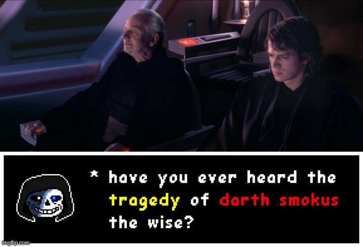 image tagged in have you ever heard the tragedy of darth plageuis the wise | made w/ Imgflip meme maker