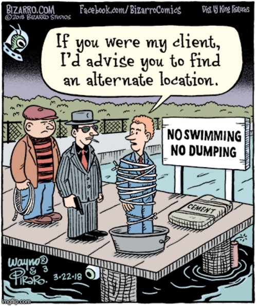 Bizarro Comics | image tagged in comics,bizarro comics,mobsters,lawyer,legal advice | made w/ Imgflip meme maker