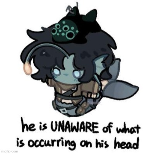 unaware | image tagged in e | made w/ Imgflip meme maker