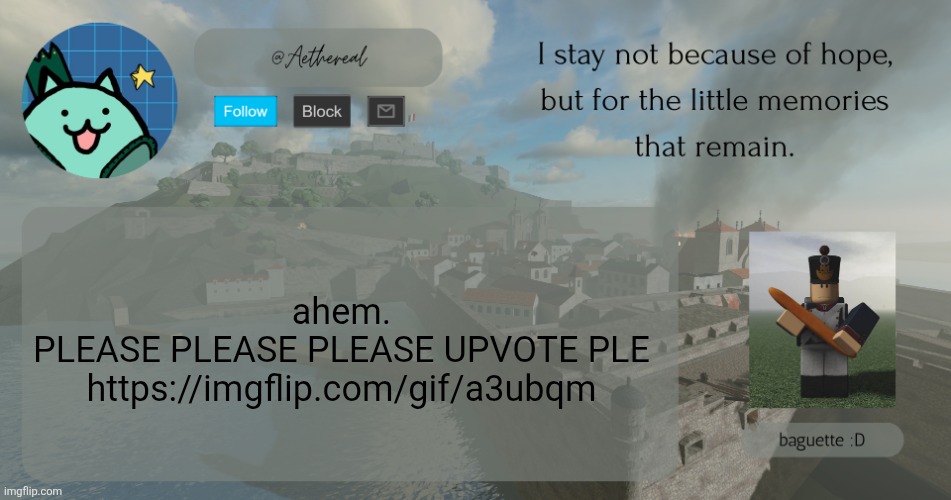 hello | ahem.
PLEASE PLEASE PLEASE UPVOTE PLE
https://imgflip.com/gif/a3ubqm | image tagged in hello | made w/ Imgflip meme maker