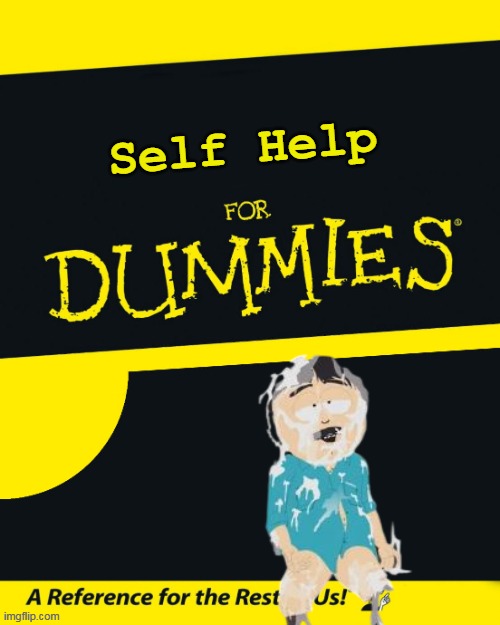 Self Help | made w/ Imgflip meme maker