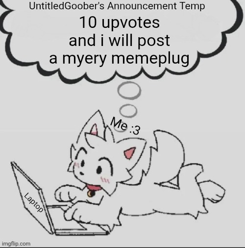 :3 | 10 upvotes and i will post a myery memeplug | image tagged in 3 | made w/ Imgflip meme maker