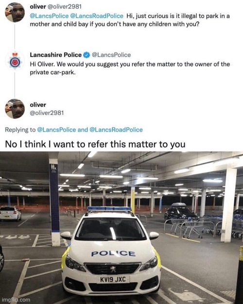 Polis cant break parking laws unless its an emergency and they have the lights flashing | made w/ Imgflip meme maker