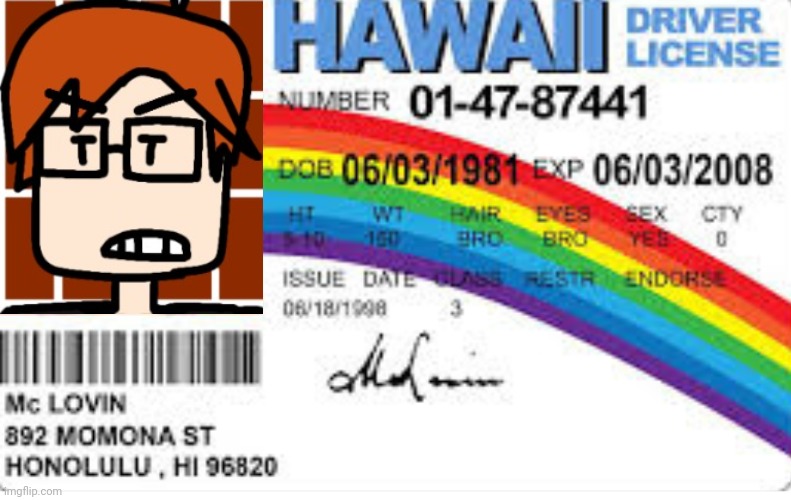MC lovin | image tagged in mclovin id,mclovin,mc,moscovio may,memes | made w/ Imgflip meme maker