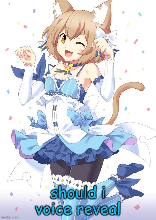 Felix the submissive femboy | should i voice reveal | image tagged in felix the submissive femboy | made w/ Imgflip meme maker