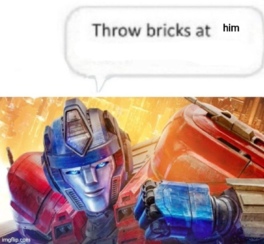 him | made w/ Imgflip meme maker
