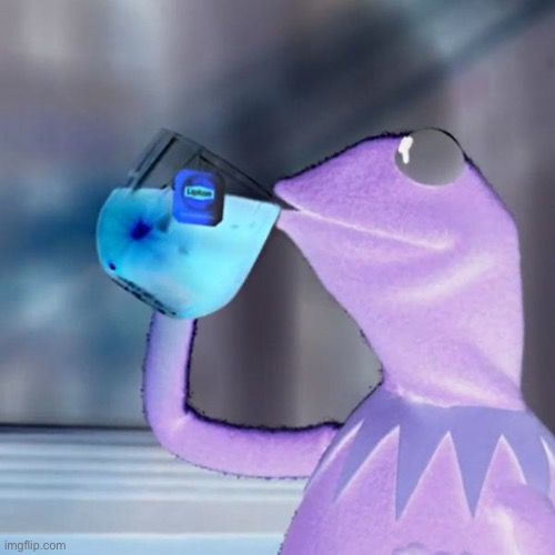 Kermint Tea | image tagged in but that's none of my business,kermit the frog,pop art,august 2025,brian einersen | made w/ Imgflip meme maker