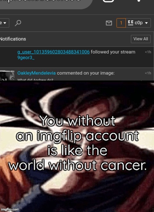 Cool. This is the first time I've seen Jeffery stripped completely naked. | image tagged in you without an imgflip account is like the world without cancer | made w/ Imgflip meme maker