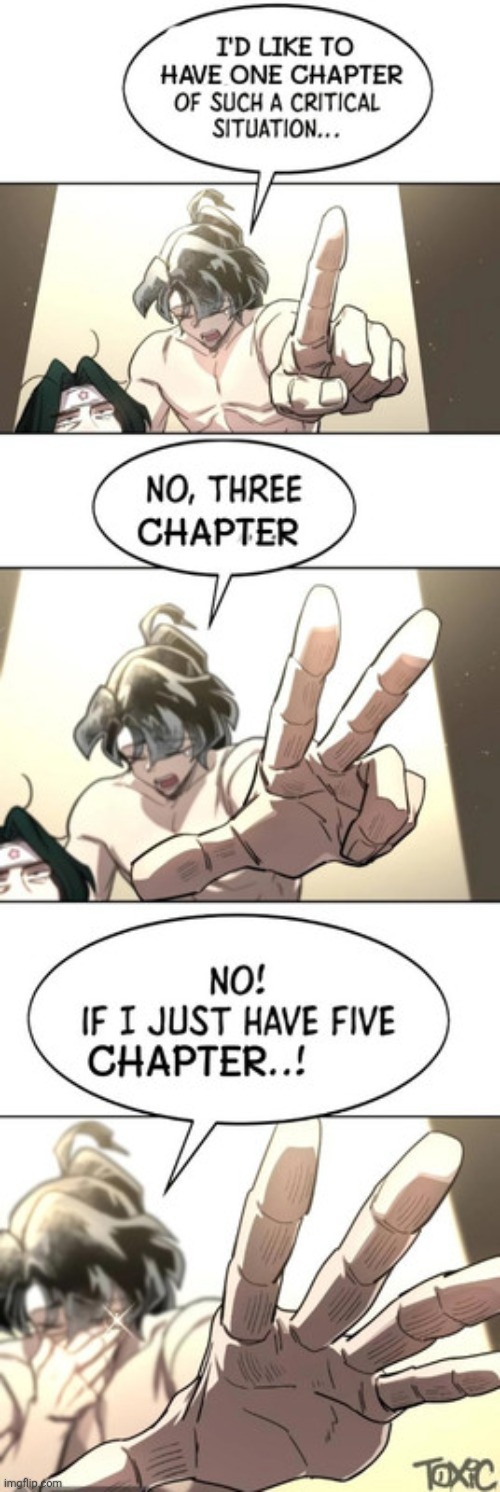 One more chapter | image tagged in just one more,chapter,chungmyung,one more chapter | made w/ Imgflip meme maker