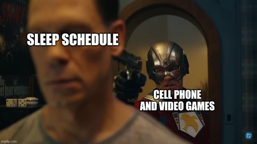 How to explain my insomnia | SLEEP SCHEDULE; CELL PHONE AND VIDEO GAMES | image tagged in memes,funny,relatable,sleep,dc comics | made w/ Imgflip meme maker