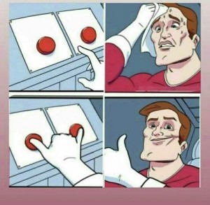 Red and blue button choose both Blank Meme Template