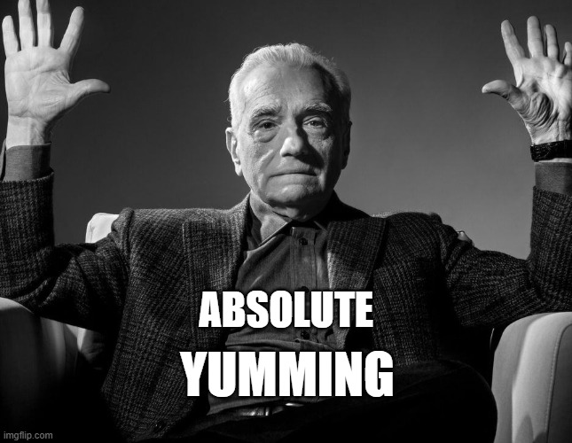 Absolute Yumming | ABSOLUTE; YUMMING | image tagged in absolute cinema | made w/ Imgflip meme maker