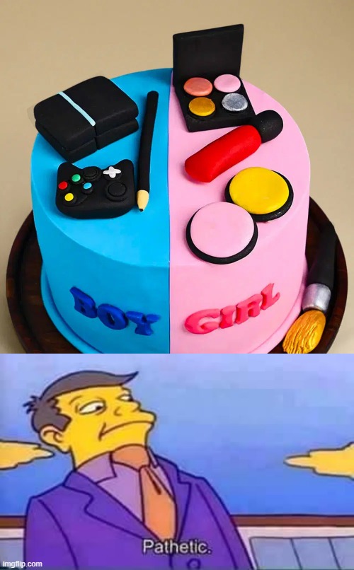 Not every girl likes makeup and not every boy likes video games. I would very much prefer video games over cosmetics! | image tagged in skinner pathetic,gender stereotypes,pointlesslygendered | made w/ Imgflip meme maker