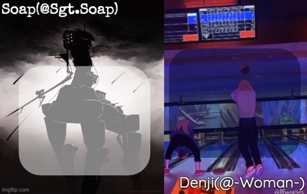 Soap and Denji shared temp | image tagged in soap and denji shared temp | made w/ Imgflip meme maker