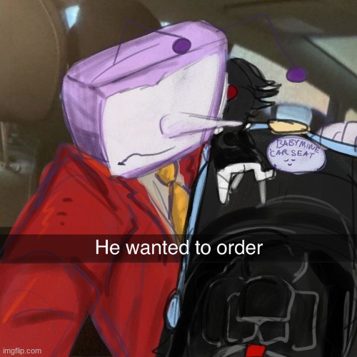 hehehe | image tagged in he wants to order,meme | made w/ Imgflip meme maker