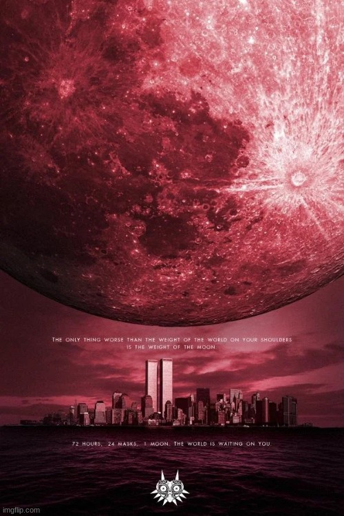 This is a real, official ad for Majora's Mask, released one year before 9/11. | made w/ Imgflip meme maker