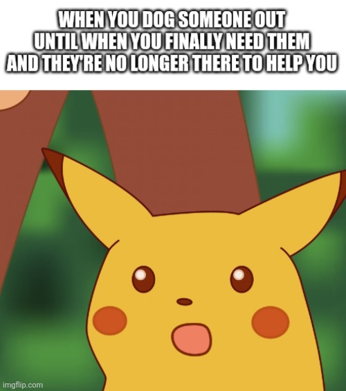 image tagged in surprised pikachu | made w/ Imgflip meme maker