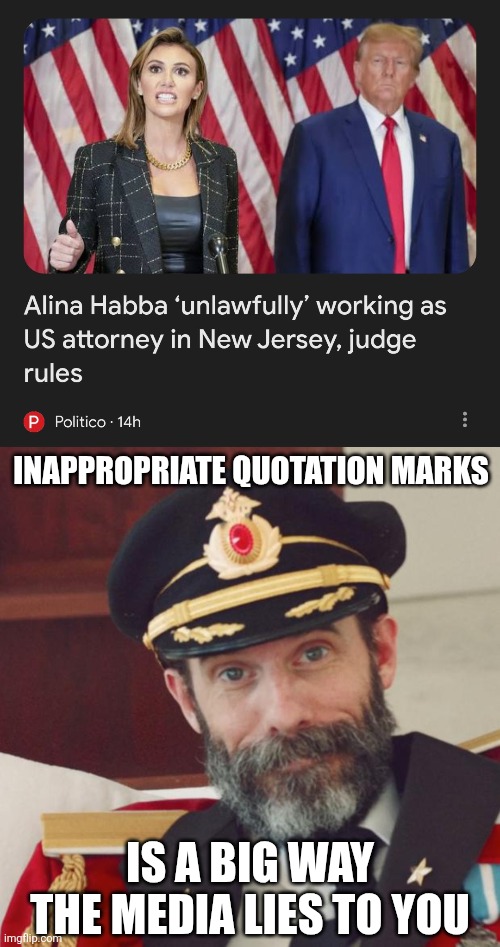 INAPPROPRIATE QUOTATION MARKS; IS A BIG WAY THE MEDIA LIES TO YOU | image tagged in captain obvious,biased media | made w/ Imgflip meme maker