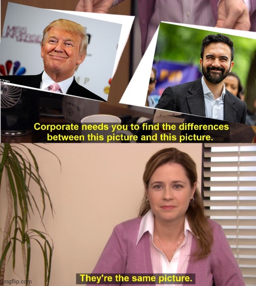 They're The Same Picture | image tagged in they're the same picture | made w/ Imgflip meme maker