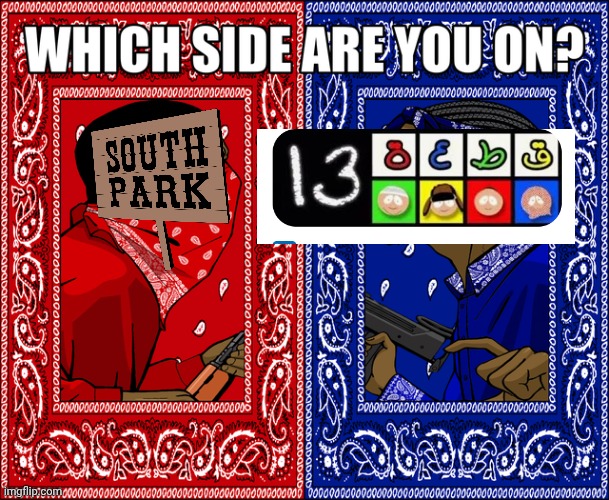 WHICH SIDE ARE YOU ON? | image tagged in which side are you on | made w/ Imgflip meme maker