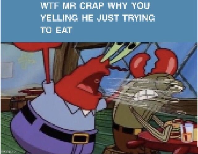mr chap you sick bastard </3 | made w/ Imgflip meme maker