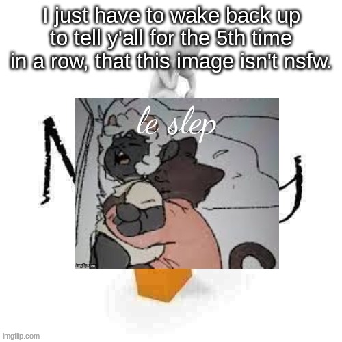 Guy sitting on some big ass question mark. | I just have to wake back up to tell y'all for the 5th time in a row, that this image isn't nsfw. | image tagged in guy sitting on some big ass question mark | made w/ Imgflip meme maker