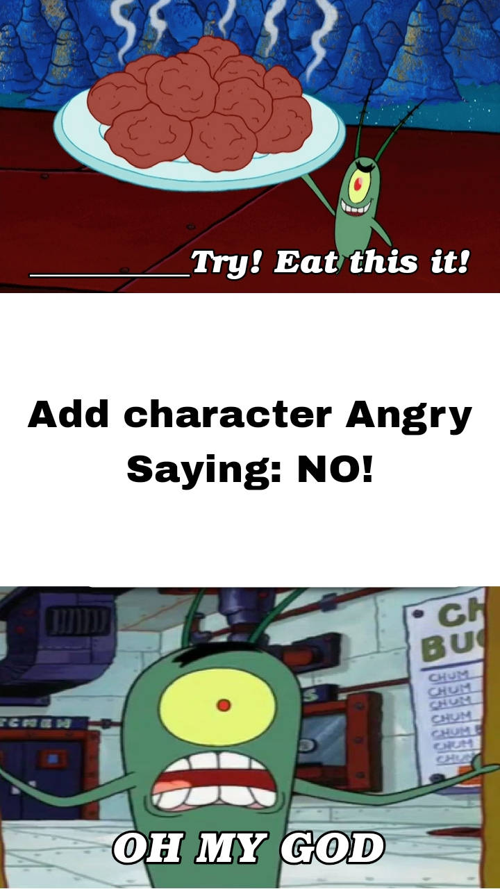 High Quality Ruin This Fill In Meme!!!!!!!!!!!!!!!!!!!!!!!!!!!!!!!!!!!!! #237 Blank Meme Template