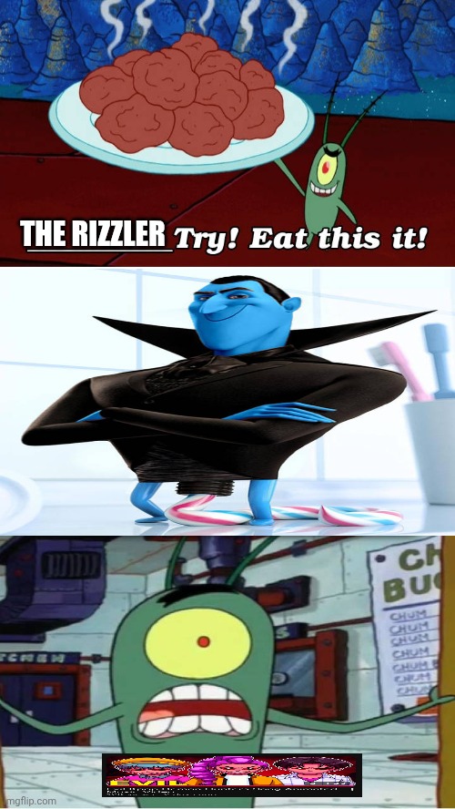 Me Ruining A Fill In Meme #237 | THE RIZZLER | image tagged in ruin this fill in meme 237 | made w/ Imgflip meme maker