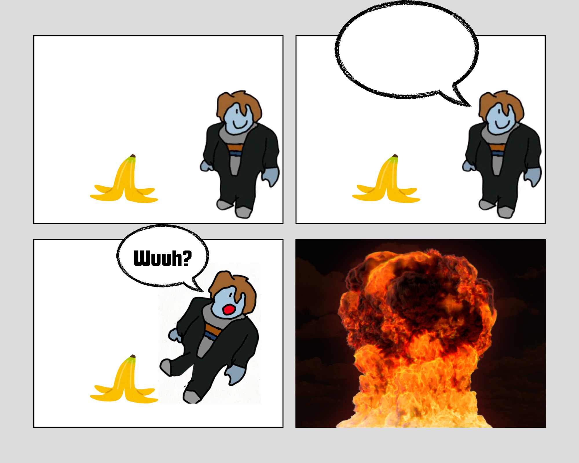 Banana peel wuuh? Blank Meme Template