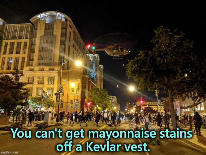 Thank you for your attention to this matter. | You can't get mayonnaise stains 
off a Kevlar vest. | image tagged in trump,national guard,washington dc,fascist,dictator,sandwich | made w/ Imgflip meme maker