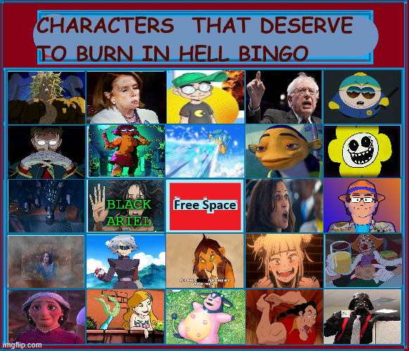characters that deserve to burn in hell bingo | BLACK ARIEL | image tagged in characters that deserve to burn in hell bingo,extra-hell,media,democrats,villains,devil | made w/ Imgflip meme maker