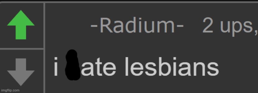 modifying is tufff | image tagged in radium i hate lesbians | made w/ Imgflip meme maker