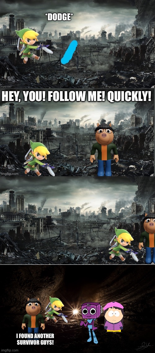 Meanwhile with Toon Link | I FOUND ANOTHER SURVIVOR GUYS! | made w/ Imgflip meme maker
