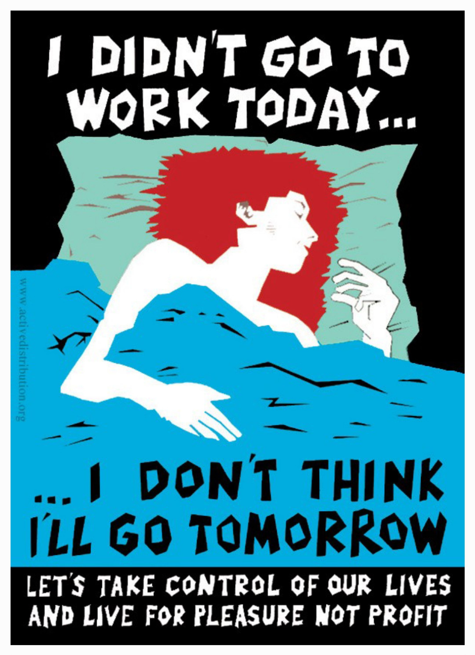 I didn't go to work today Blank Meme Template