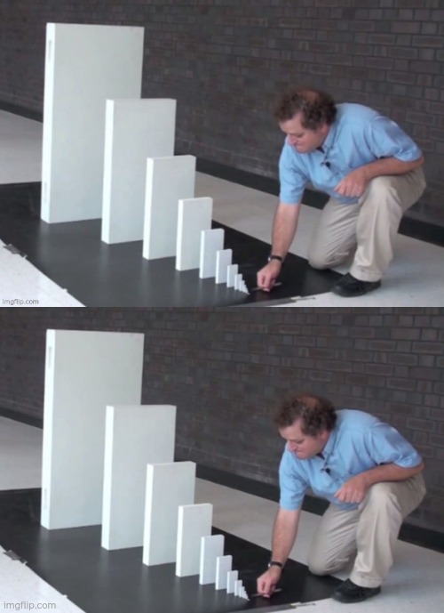 Two domino effects Blank Meme Template