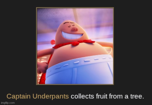 No wonder he won the games. My boy stayed healthy today. | image tagged in images,captain underpants | made w/ Imgflip meme maker