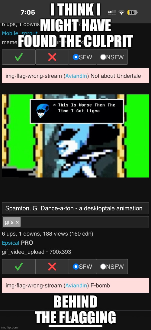 Hmmmm | I THINK I MIGHT HAVE FOUND THE CULPRIT; BEHIND THE FLAGGING | made w/ Imgflip meme maker