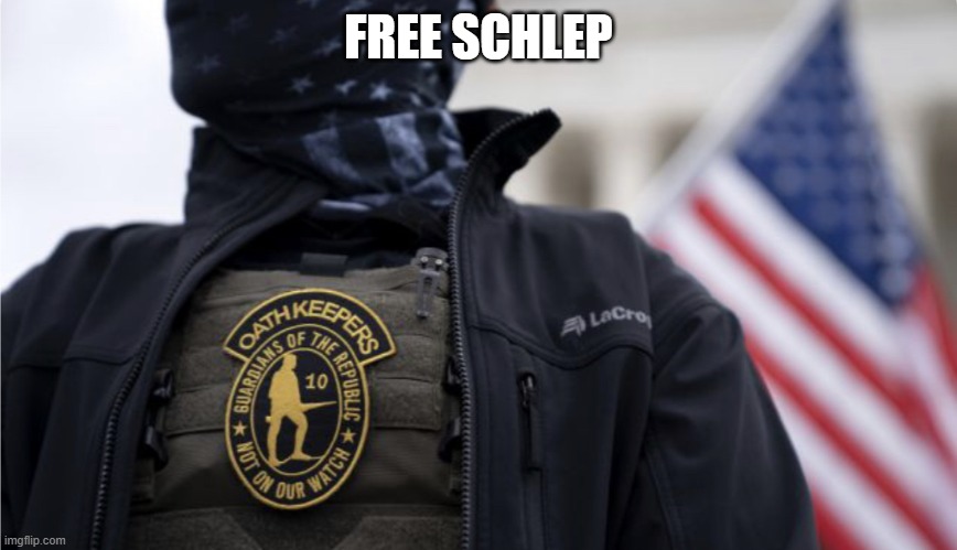 Oath Schleppers | FREE SCHLEP | image tagged in oath schleppers | made w/ Imgflip meme maker