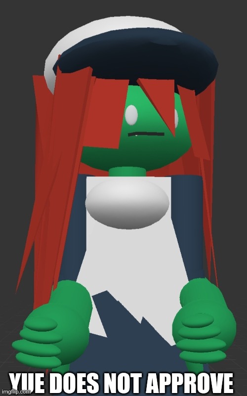 Dissaproval. :c | YUE DOES NOT APPROVE | made w/ Imgflip meme maker
